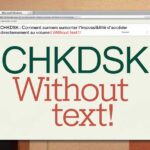 CHKDSK : Comment surmonter l'impossibilité d'accéder directement au volume youpomme.com-3874